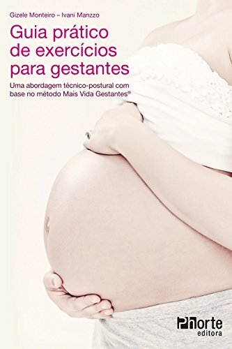Guia Prático de Exercícios Para Gestantes