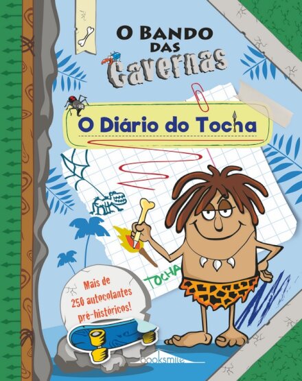 O Bando das Cavernas: O Diário do Tocha