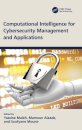 Computational Intelligence for Cybersecurity Management and Applications