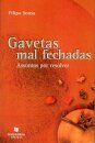 Gavetas Mal Fechadas - Assuntos por resolver