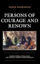 Persons of Courage and Renown