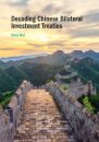Decoding Chinese Bilateral Investment Treaties