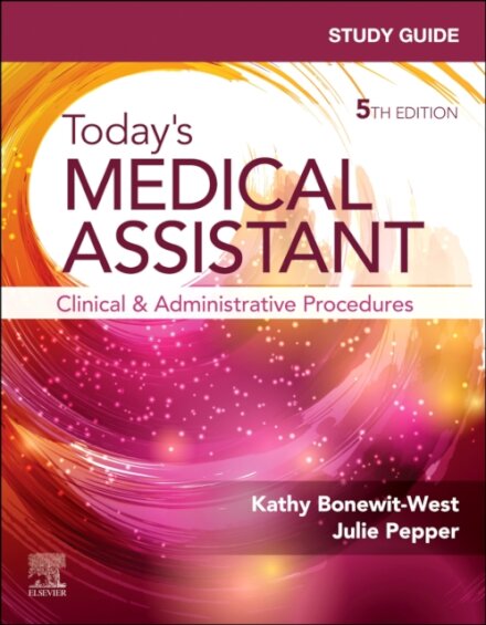 Study Guide for Today's Medical Assistant