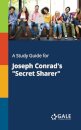A Study Guide for Joseph Conrad's "Secret Sharer"