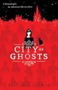 City of Ghosts (City of Ghosts #1)