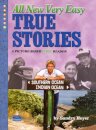 All New Very Easy True Stories