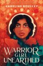 Warrior Girl Unearthed
