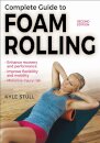 Complete Guide to Foam Rolling