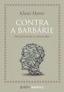 Contra A Barbárie - Um Alerta Para Os Nossos Dias