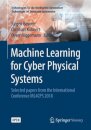 Machine Learning for Cyber Physical Systems