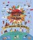 Everything Under the Sun: All Around the World