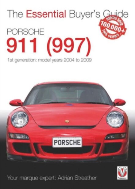Porsche 911 (997) - Model Years 2004 to 2009