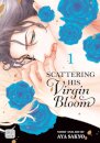 Scattering His Virgin Bloom, Vol. 1