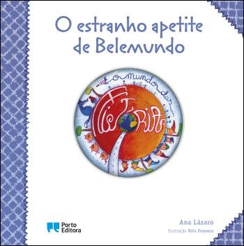 O estranho apetite de Belemundo