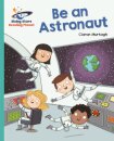 Reading Planet - Be an Astronaut - Turquoise: Galaxy