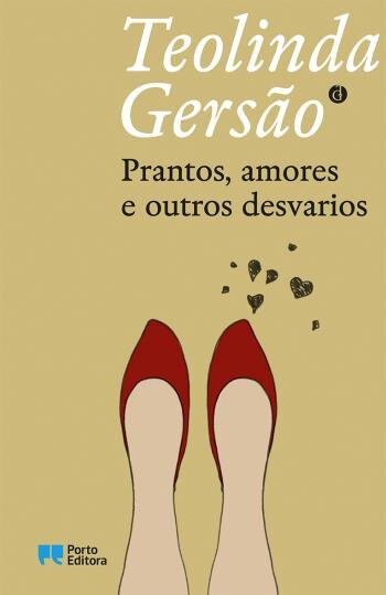 Prantos, Amores e outros Desvarios