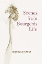 Scenes from Bourgeois Life