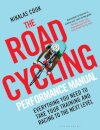 The Road Cycling Performance Manual