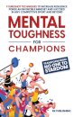 Mental Toughness for Champions