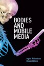 Bodies and Mobile Media