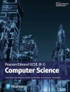 Pearson Edexcel (9-1) Computer Science Student Book (Edexcel GCSE Computer Science 2016)