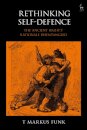 Rethinking Self-Defence