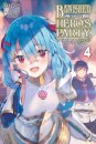 Banished from the Hero's Party, I Decided to Live a Quiet Life in the Countryside, Vol. 4 (light novel)