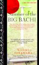Summer of the Big Bachi