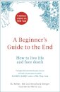 A Beginner's Guide to the End