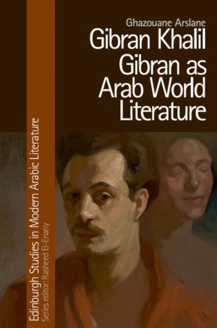Gibran Khalil Gibran as Arab World Literature