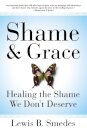 Shame and Grace