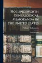 Hollingsworth Genealogical Memoranda in the United States