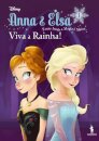 Anna & Elsa 1 - Viva a Rainha!
