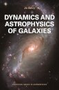Dynamics and Astrophysics of Galaxies