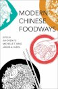 Modern Chinese Foodways