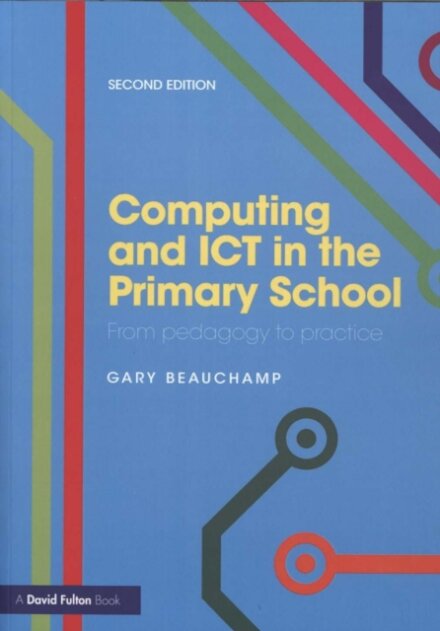 Computing and ICT in the Primary School