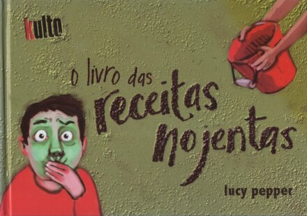 O Livro Das Receitas Nojentas