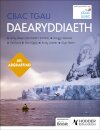 CBAC TGAU Daearyddiaeth Ail Argraffiad (WJEC GCSE Geography Second Edition Welsh-language edition)