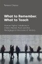 What to Remember, What to Teach