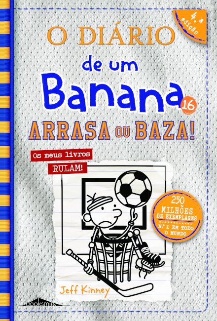 O Diário de um Banana 16 - Arrasa ou baza!