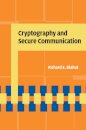 Cryptography and Secure Communication