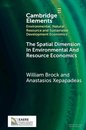 The Spatial Dimension In Environmental and Resource Economics