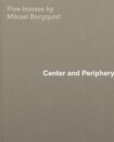 Center and Periphery
