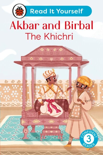 Akbar And Birbal: The Khichri : Read It Yourself -