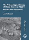 The Archaeological Survey of Nubia Season 2 (1908-9)