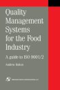Quality Management Systems for the Food Industry