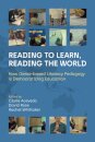 Reading to Learn, Reading the World