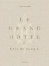 Le Grand Hotel & Cafe de la Paix