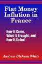 Fiat Money Inflation in France