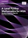 A Level Further Mathematics for AQA Student Book 2 (Year 2)